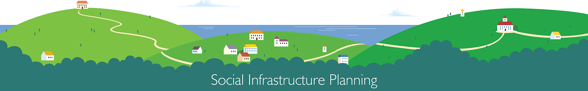 Social Infrastructure Planning